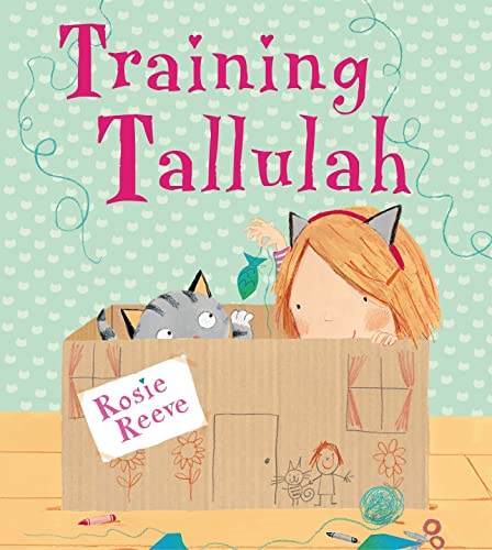 Stock image for Training Tallulah for sale by Better World Books: West