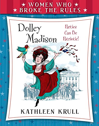 9780802737939: Women Who Broke the Rules: Dolley Madison
