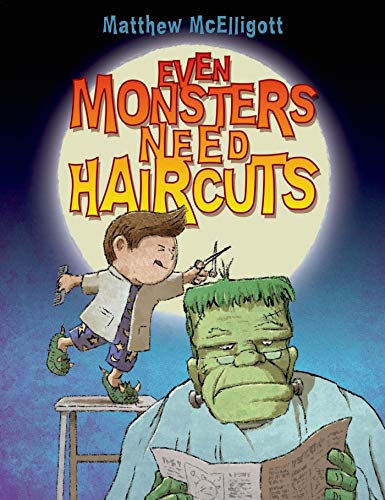 9780802738394: Even Monsters Need Haircuts