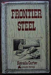 Beispielbild fr Frontier Steel zum Verkauf von Better World Books