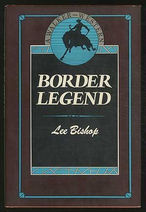 Stock image for Border Legend for sale by UHR Books