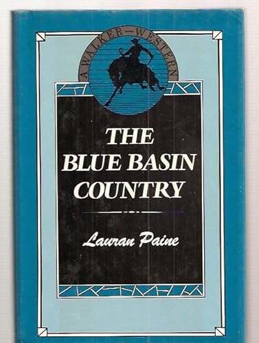 Stock image for The Blue Basin Country for sale by Wonder Book