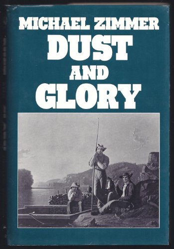 Stock image for Dust and Glory for sale by Better World Books