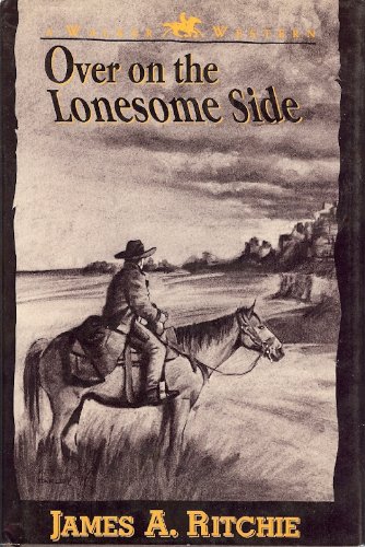 Beispielbild fr Over on the Lonesome Side zum Verkauf von SecondSale