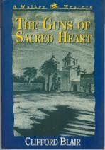 Beispielbild fr The Guns of Sacred Heart zum Verkauf von Ergodebooks