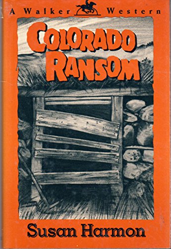 Stock image for Colorado Ransom for sale by Bookmarc's