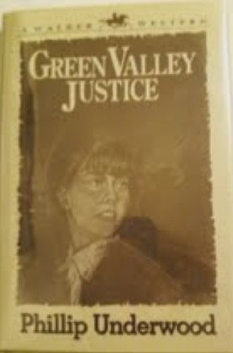 Stock image for Green Valley Justice for sale by Vashon Island Books