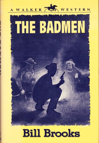 Beispielbild fr The Badmen zum Verkauf von Books From California