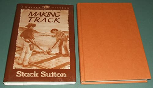 Stock image for Making Track (Walker Western) for sale by Granada Bookstore,            IOBA