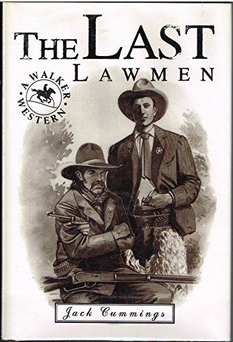 Stock image for The Last Lawmen for sale by Better World Books: West