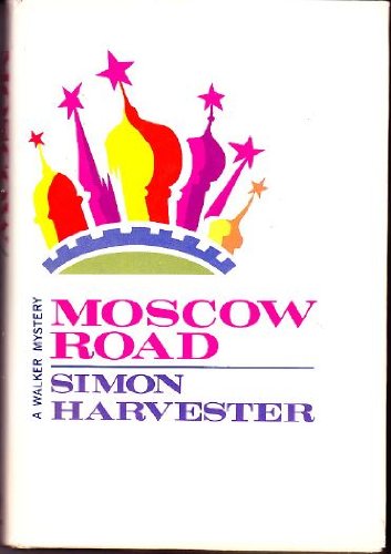 Imagen de archivo de Moscow Road a la venta por Old Algonquin Books