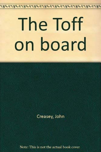 The Toff on Board: A Walker Mystery
