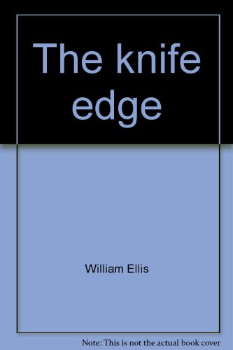 The Knife Edge - Ellis, William