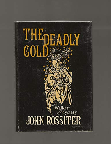 Beispielbild fr The deadly gold zum Verkauf von Wonder Book