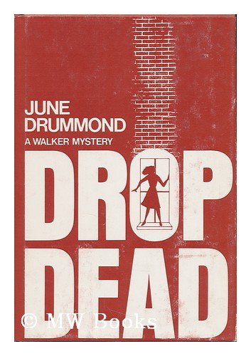 Stock image for Drop Dead for sale by Webster's Bookstore Cafe, Inc.