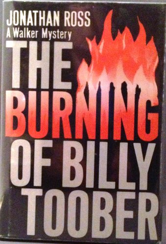 9780802753472: Title: The Burning of Billy Toober