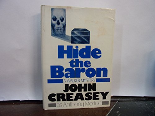 Hide the Baron (9780802753830) by Creasey, John