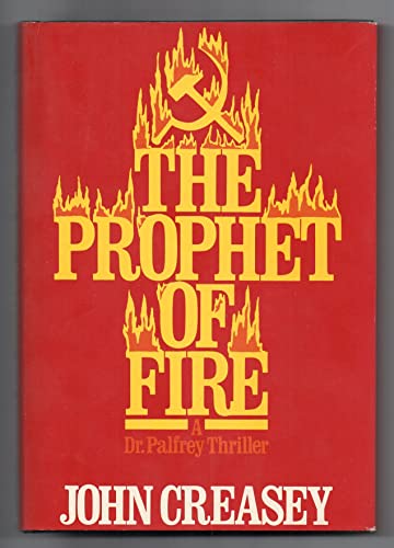 Prophet of Fire (9780802753946) by Creasey, John