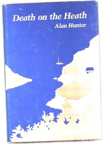 Death on the Heath (9780802754684) by Hunter, Alan