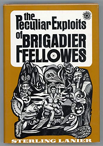 9780802755483: The peculiar exploits of Brigadier Ffellowes