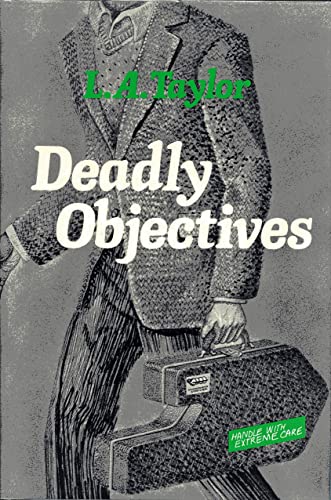 Imagen de archivo de Deadly Objectives a la venta por Acme Books