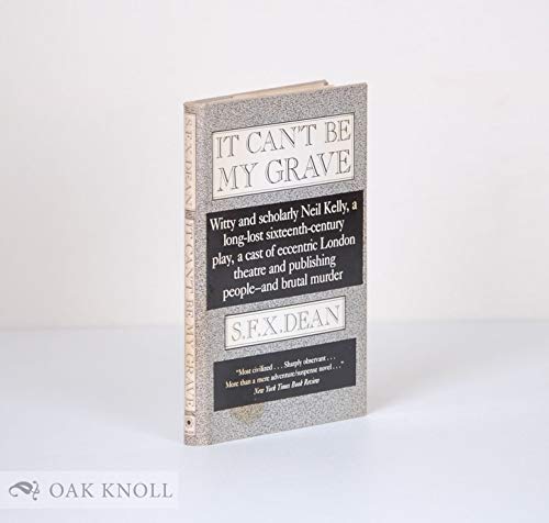 Stock image for It Can't Be My Grave: A Professor Neil Kelly Mystery for sale by ThriftBooks-Atlanta