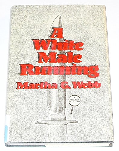 Imagen de archivo de A White Male Running a la venta por ThriftBooks-Atlanta