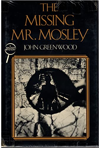 Stock image for The Missing Mr. Mosley for sale by Better World Books: West