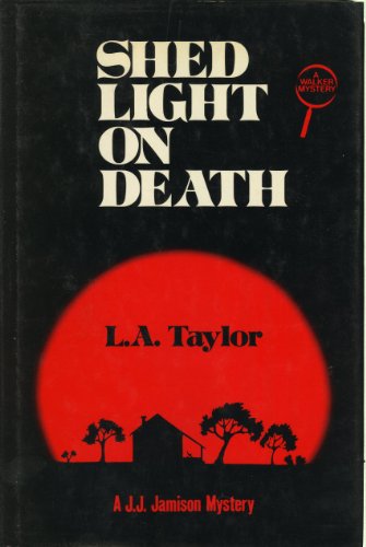 Beispielbild fr Shed Light on Death zum Verkauf von Books From California