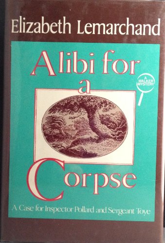 Stock image for Alibi for a Corpse for sale by Ergodebooks