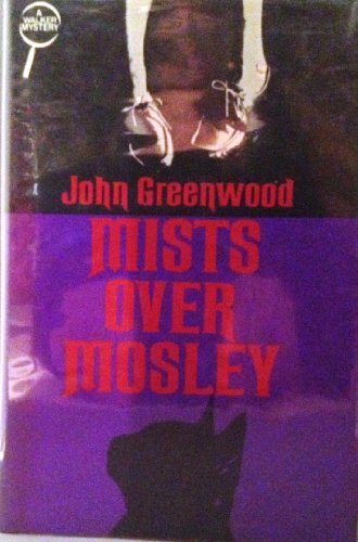 

Mists Over Mosley [first edition]