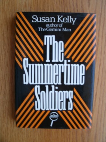 Beispielbild fr The Summertime Soldiers zum Verkauf von Wonder Book