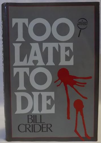 9780802756503: Too Late to Die