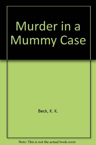 Murder in a Mummy Case
