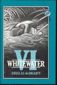 WHITEWATER VI **FIRST BOOK**