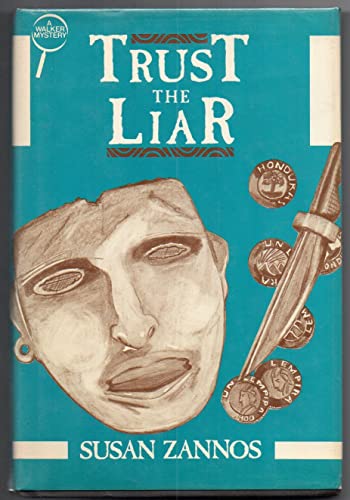 Stock image for Trust the Liar for sale by Vashon Island Books