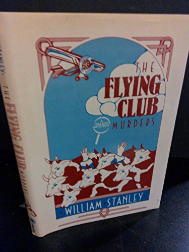 Beispielbild fr The Flying Club Murder zum Verkauf von Wonder Book