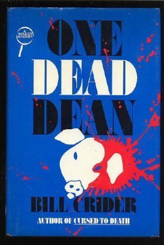 One Dead Dean (9780802757111) by Crider, Bill