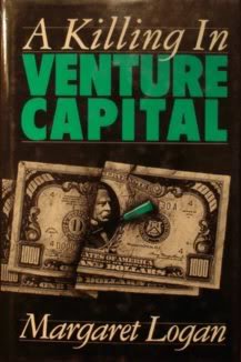 Stock image for A Killing in Venture Capital for sale by Old Algonquin Books