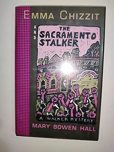 Imagen de archivo de Emma Chizzit and the Sacramento Stalker a la venta por Old Algonquin Books