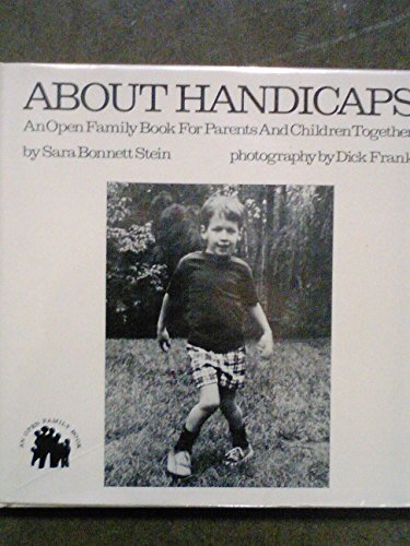 Beispielbild fr About Handicaps: An Open Family Book for Parents and Children Together zum Verkauf von The Yard Sale Store