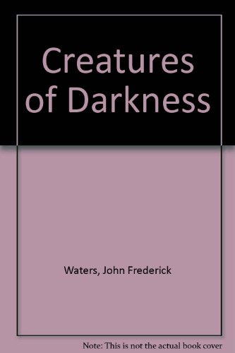 Beispielbild fr Creatures of Darkness zum Verkauf von Ergodebooks