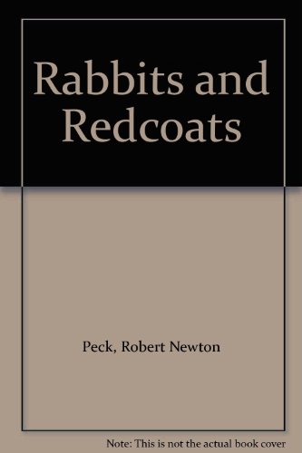 Stock image for Rabbits and Redcoats (1ST PRT IN DJ)- REVOLUTIONARY WAR for sale by Elaine Woodford, Bookseller