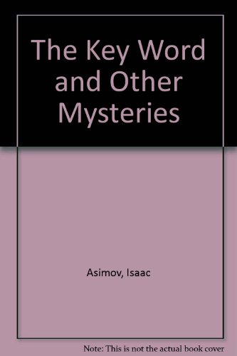 Stock image for The Key Word and other mysteries, for sale by Alf Books