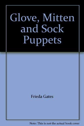 9780802763273: Glove, Mitten and Sock Puppets [Gebundene Ausgabe] by