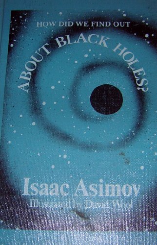 Stock image for How did we find out about Black Holes? - w/ Dust Jacket! (First Edition) for sale by THIS OLD BOOK