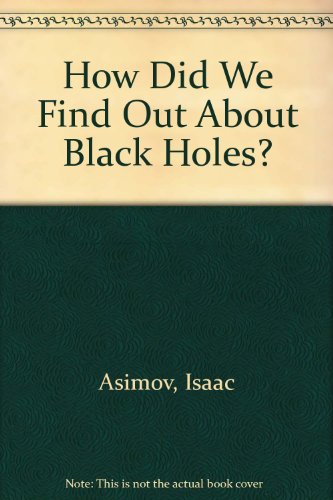 9780802763372: How Did We Find Out About Black Holes?