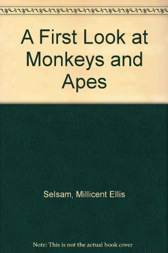 Beispielbild fr A First Look at Monkeys and Apes zum Verkauf von ThriftBooks-Atlanta