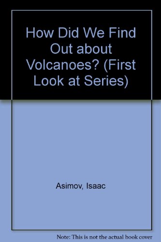 9780802764119: How Did We Find Out about Volcanoes? (First Look at Series)