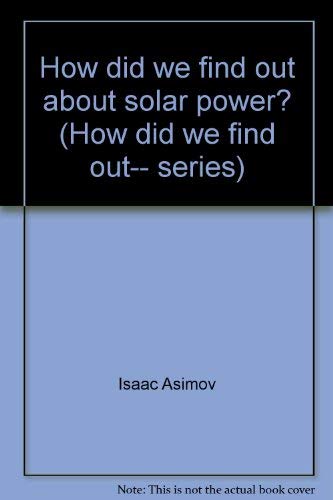 9780802764225: How did we find out about solar power? (How did we find out-- series)